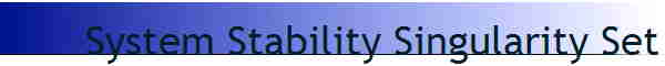 System Stability Singularity Set