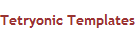 Tetryonic Templates